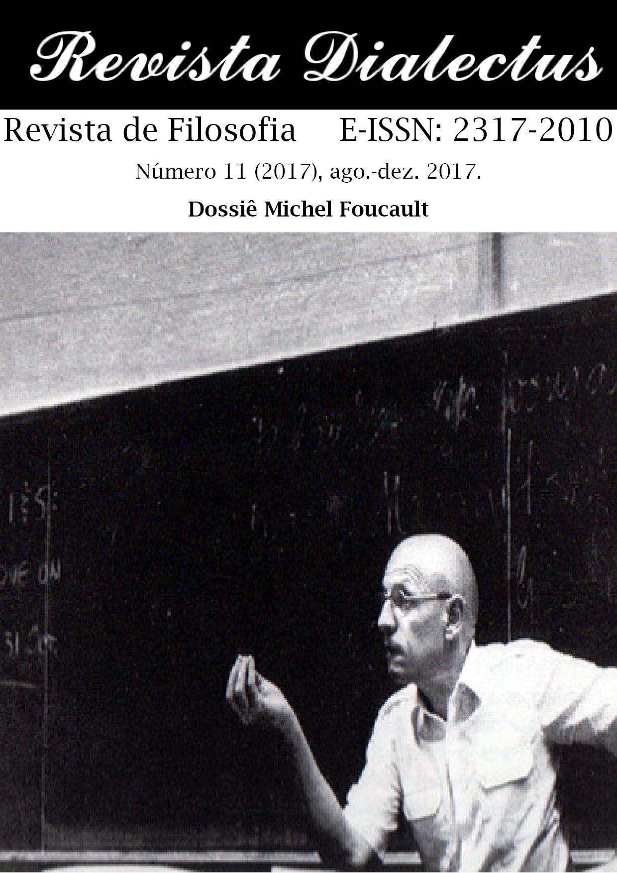 					Visualizar n. 11 (2017): Dossiê Michel Foucault
				