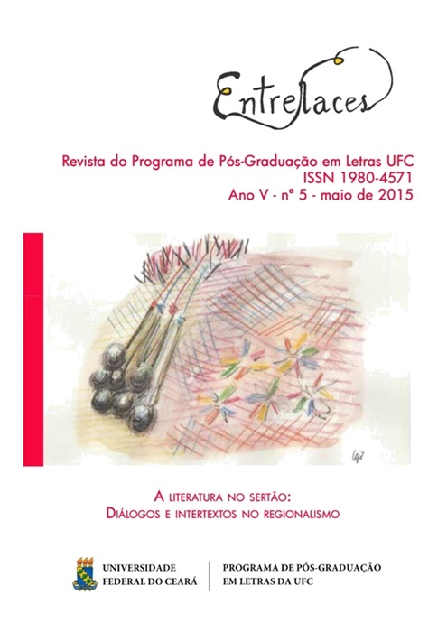 					Visualizar v. 1 n. 5 (2015): A Literatura do Sertão: Diálogos e Intertextos no Regionalismo
				