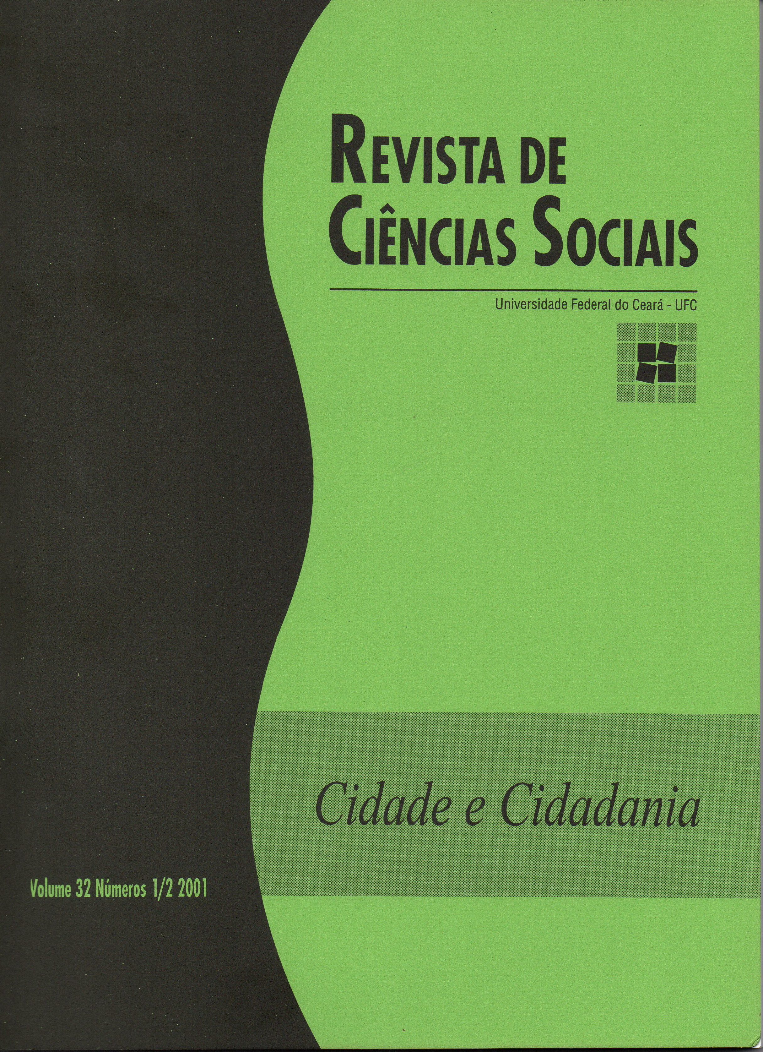 					Visualizar v. 32 n. 1/2 (2001): CIDADE E CIDADANIA
				
