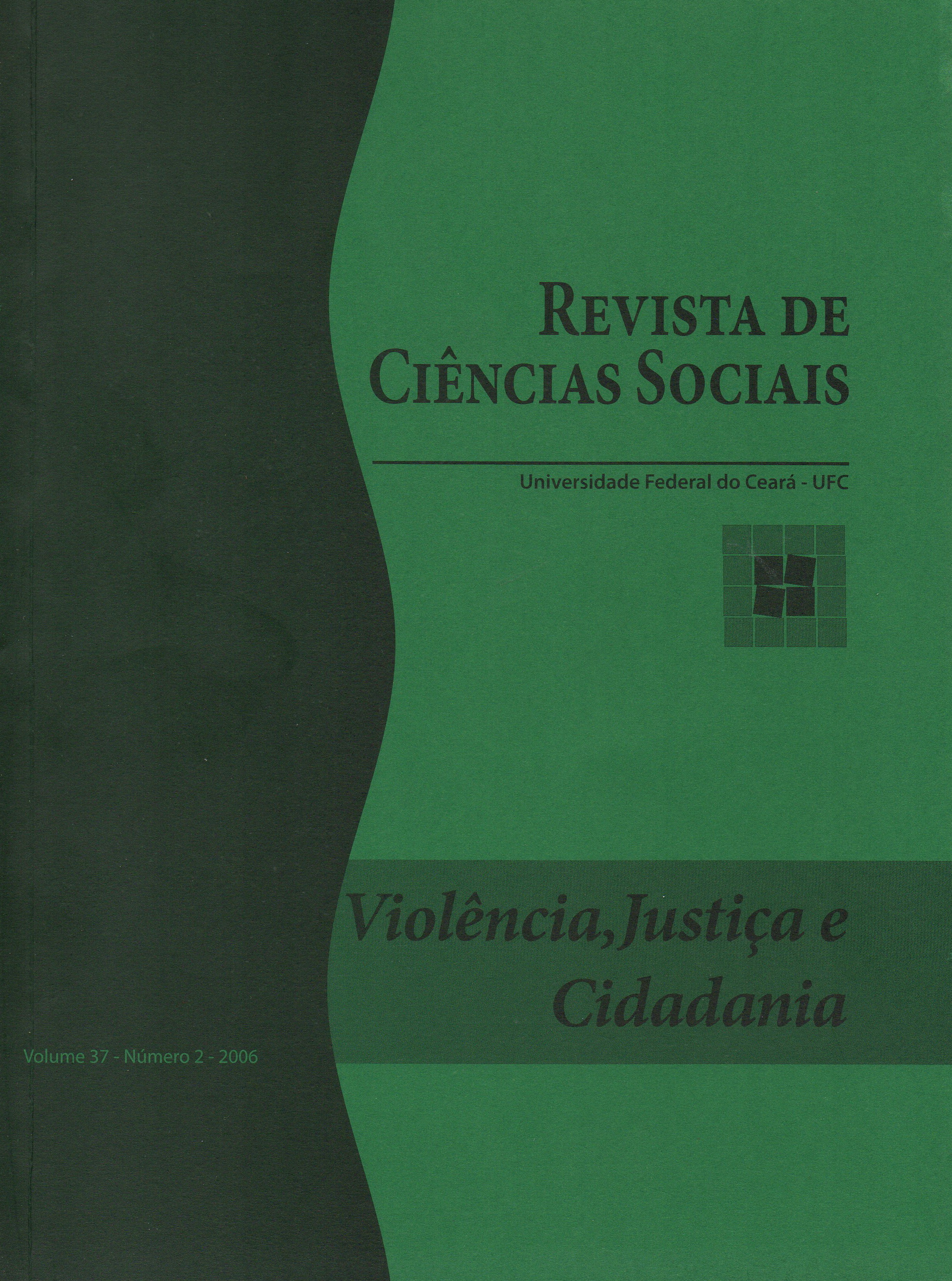 					Visualizar v. 37 n. 2 (2006): Dossiê: Violência, Justiça e Cidadania
				