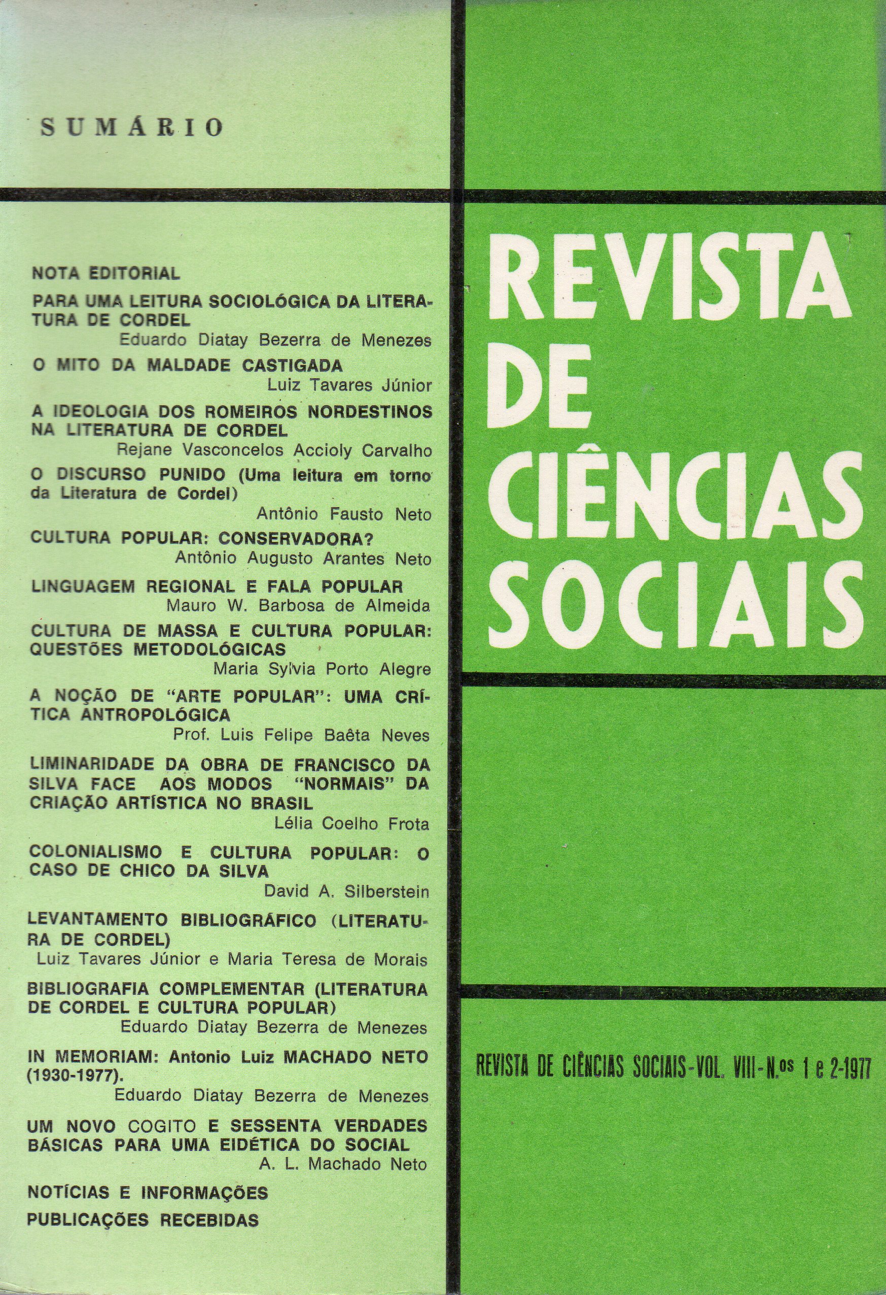 					Visualizar v. 8 n. 1 e 2 (1977): Revista de Ciências Sociais
				